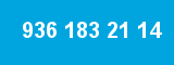936 183 21 14 936 183 21 14